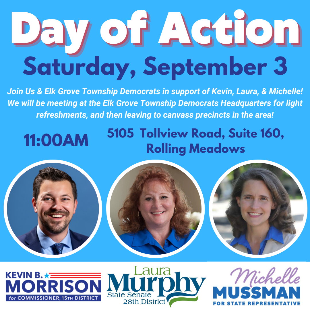 Day of Action with Elk Grove Township Democrats, State Senator Laura Murphy, and State Representative Michelle Mussman