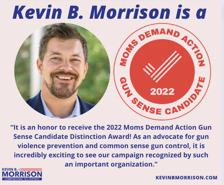 Exciting News: Kevin Morrison is a Moms Demand Action Gun Sense Candidate!